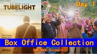 Tubelight Box Office Collection Day 1 UAE GCC Circuit I Eid 2017