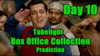 Tubelight Film Box Office Collection Prediction Day 10