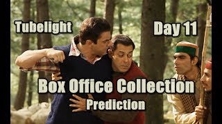 Tubelight Film Box Office Collection Prediction Day 11