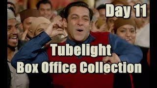 Tubelight Box Office Collection Day 11 Salman Khan