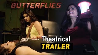 Butterflies Movie Theatrical Trailer - 2017 Latest Telugu Trailer - Bhavani HD Movies