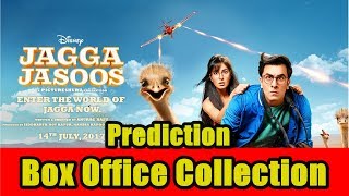 Jagga Jasoos Box Office Collection Prediction