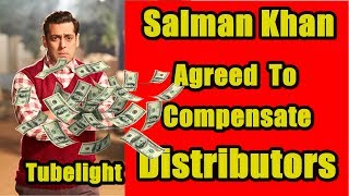 Salman Khan Agrees To Pay Big Price To Distributors
