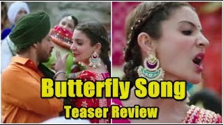 Butterfly Official Song Teaser Review I SRK