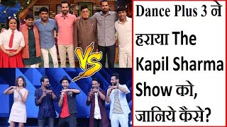 Dance Plus 3 Beats The Kapil Sharma Show In TRP Ratings