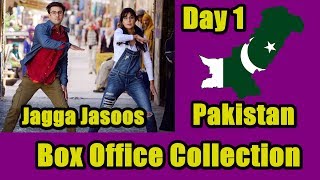 Jagga Jasoos Box Office Collection Day 1 Pakistan