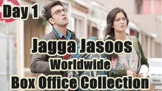 Jagga Jasoos Worldwide Box Office Collection Day 1