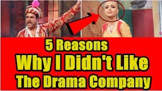 5 Reason Why I Didn't Like The Drama Company