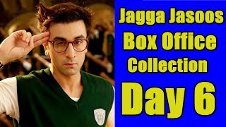 Jagga Jasoos Box Office Collection Prediction Day 6