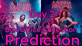 Munna Michael Box Office Collection Prediction Day 2