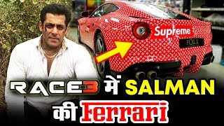 RACE 3 - Salman Khan To Drive Dubai’s Richest Kid’s Ferrari?