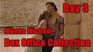 Munna Michael Box Office Collection Day 3