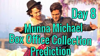 Munna Michael Box Office Collection Prediction Day 8