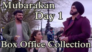 Mubarakan Film Box Office Collection Day 1