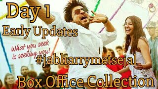Jab Harry Met Sejal Film Box Office Collection Day 1 Early Updates