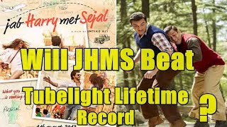 Will Jab Harry Met Sejal Beat Tubelight Lifetime Collection Record?
