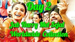 Jab Harry Met Sejal Worldwide Box Office Collection Day 2