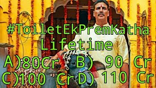 What Will Be The Lifetime Collection Of Toilet Ek Prem Katha? 80 Cr- 90 Cr- 100 Cr Or 110 Cr