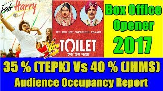 Toilet Ek Prem Katha Vs Jab Harry Met Sejal Occupancy Report Day 1