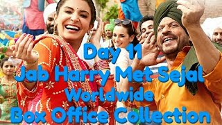 Jab Harry Met Sejal Film Worldwide Box Office Collection Day 11