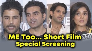Arbaaz Khan, Rajeev Khandelwal At #ME Too... Short Film Special Screening