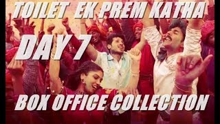 Toilet Ek Prem Katha Box Office Collection Day 7