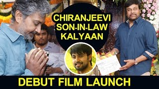Chiranjeevi son-in-law Kalyan Debut movie launch || Bhavani HD Movies
