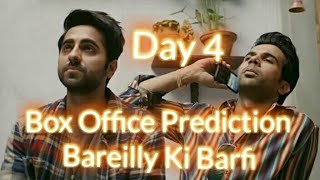 Bareilly Ki Barfi Box Office Prediction Day 4