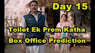 Toilet Ek Prem Katha Box Office Collection Day 15 Prediction