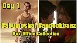 Babumoshai Bandookbaaz Box Office Collection Prediction Day 1