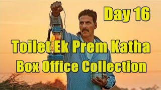 Toilet Ek Prem Katha Box Office Collection Day 16