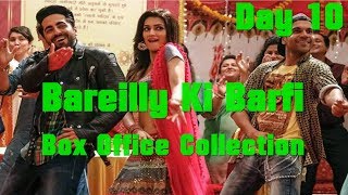 Bareilly Ki Barfi Box Office Collection Day 10