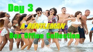 A Gentleman Film Box Office Collection Day 3