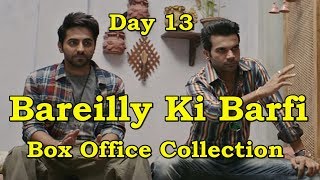 Bareilly Ki Barfi Box Office Collection Day 13