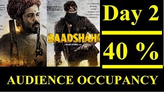 Baadshaho Audience Occupancy Day 2 I Morning Shows