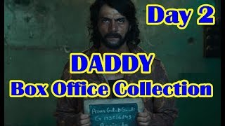 Daddy Box Office Collection Day 2