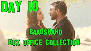 Baadshaho Box Office Collection Day 10