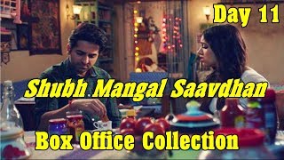 Shubh Mangal Saavdhan Box Office Collection Day 11