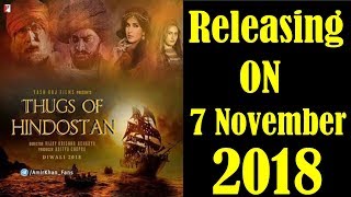 Thugs Of Hindostan Release Date Out I Aamir Khan I Amitabh Bachchan
