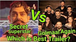 Golmaal Again Trailer Vs Secret Superstar Trailer l Which Is Best Trailer?