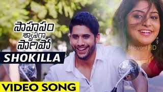 Shokilla Video Song | Sahasam Swasaga Sagipo Songs | NagaChaitanya,  Manjima Mohan