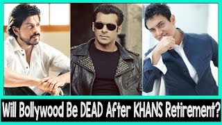 Will Bollywood Be Dead After The Retirement Of Khans? Public Opinion