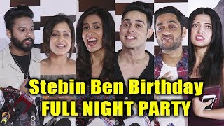 Vikas Gupta, Priyank Sharma, Kishwer Merchant At Stebin Ben Birthday FULL NIGHT PARTY