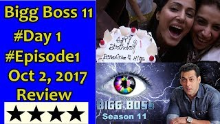 Bigg Boss Season 11 #Episode 1 #Day 1 October 2 2017 Review