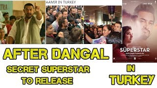 After Dangal, Secret Superstar To Release In Turkey I Aamir Khan