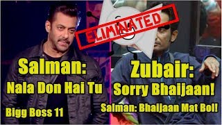 Bigg Boss 11 Eliminated Zubair Khan l Salman Is Angry