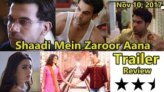 Shaadi Mein Zaroor Aana Official Trailer Review