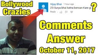 Bollywood Crazies Comments Answer October 11, 2017