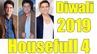 Housefull 4 Will Be Release In Diwali 2019 I Akshay Kumar Might Be A Part Of It