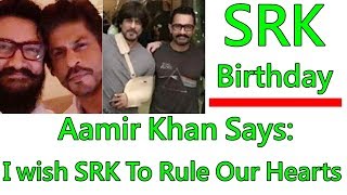 Aamir Khan I Wish SRK Rule On Our Hearts Always